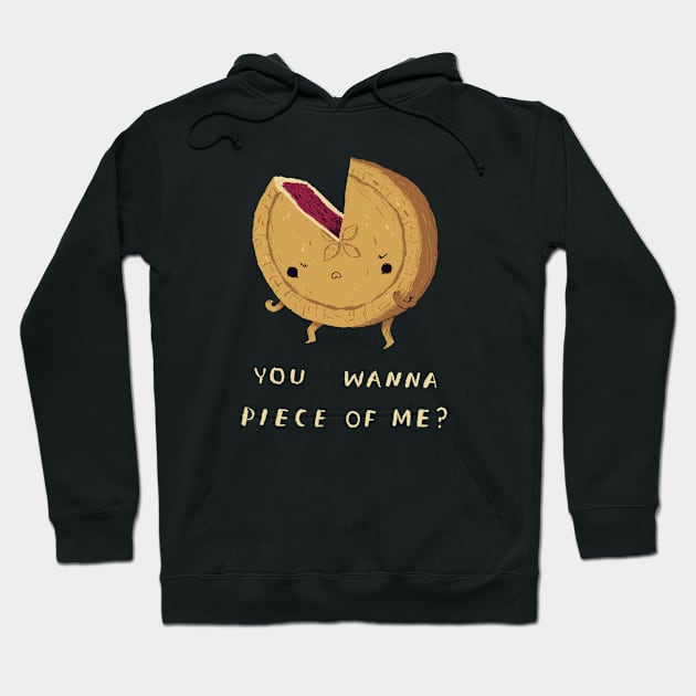 you wanna piece of me T-shirt? pie shirt Hoodie by Louisros